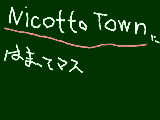 [2008-12-19 17:56:37] やってるひとは芽羅の部屋まで…　　ニコッとタウンの話