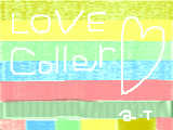 [2010-11-19 20:40:06] LOVE Coller♪