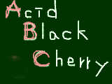 AcidBlackCherry