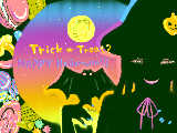 Trick or Treat??　HAPPY Halloween！！