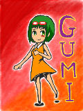 [2010-11-06 15:40:14] GUMI