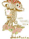 [2013-05-13 00:06:29] HAPPY MOTHER`S DAY